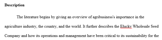 You will produce a paper that deals with some issue related to global agribusiness management.