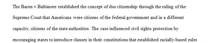 Baron v Baltimore established a concept of dual citizenship.