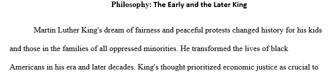 Considering the early King (Ethical Demand for Integration) and the later King (Where We Are Going) what are some commonalities?