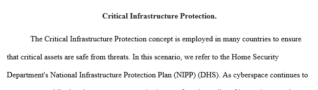 Did your learning about the material on Critical Infrastructure Protection change your mind about something? If so, how.