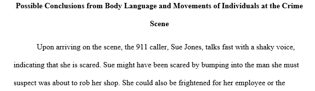 Discuss at least three challenges of communicating with the crime victims including the challenges specifically due to the diverse group at the crime scene.