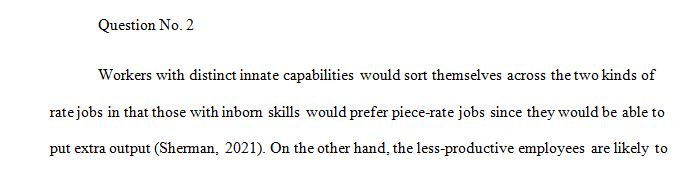 Discuss how workers who differ in their innate abilities