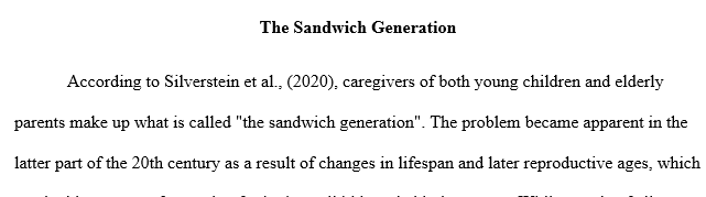 Explain the sandwich generation and why its so stressful.