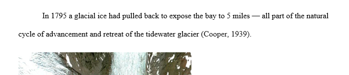 Explore several glaciers (your choice) on the Pacific coast of Alaska, using the Historical Imagery slider to move back and forth in time.