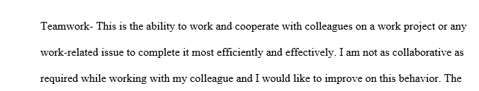 Identify and define a work behavior (pinpoint) you would like to improve.