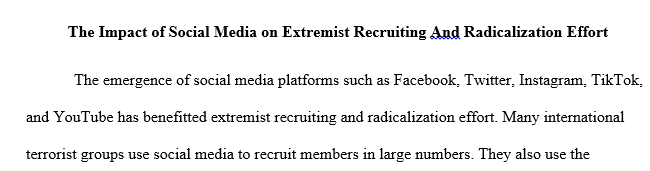 Provide an evaluation of the impact of the internet and social media has had on homegrown extremism in North America.