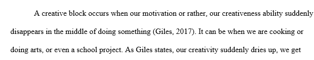 Students are to write a self-reflective paper that is a case study of one instance of creative thinking being blocked.