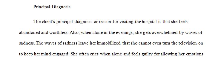 What is the principal diagnosis or reason for the visit that you would assign to this client