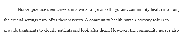 What is the role of a community health nurse in assisting families in the care of the elderly in their homes?