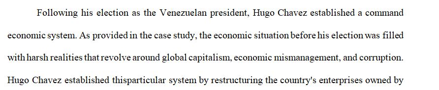 What kind of economic system was put in place in Venezuela