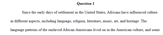What were the most important aspects of West African civilization and heritage that contributed to the creation of an African American culture?