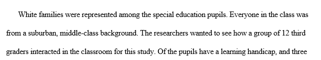 What were your conclusions about the teacher, students, and others involved in the classroom?