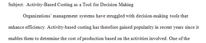 Write an e-mail to your coworker explaining topic Chapter 5 Activity-Based Costing