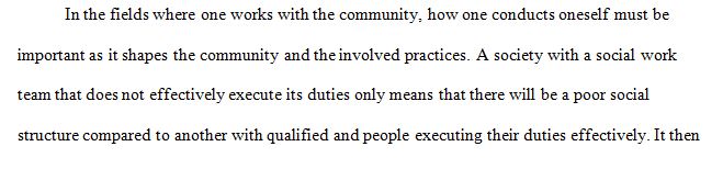 You have had the ability to apply social work practice skills in a real-world setting.